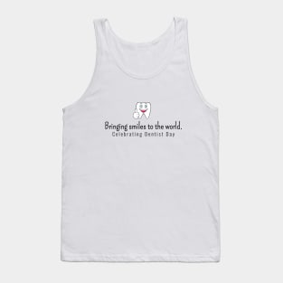 National Dentist Day Tank Top